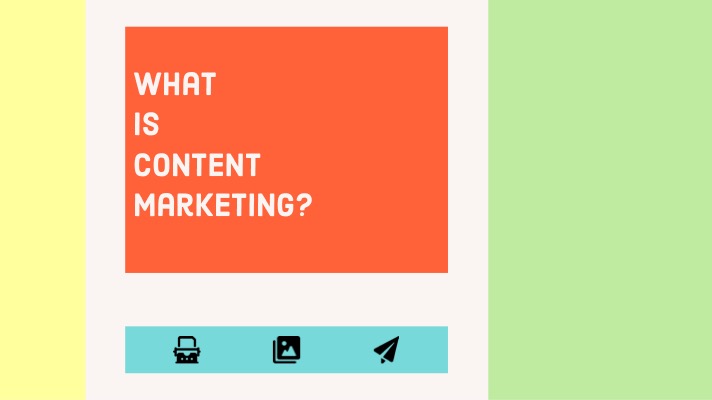 What is content marketing?: A colourful picture laid out a little like a web page includes the article title (What is content marketing?) and three icons ( a typewriter an image and the message sending icon)