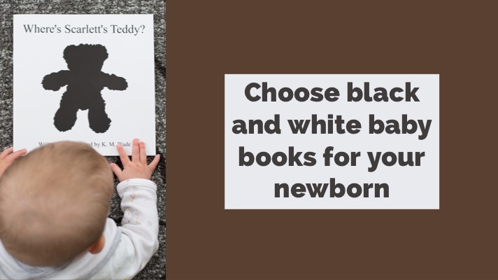 Black and white baby books: A photo of a baby looking at a black and white picture book The text overlay reads: Choose black and white baby books for your newborn