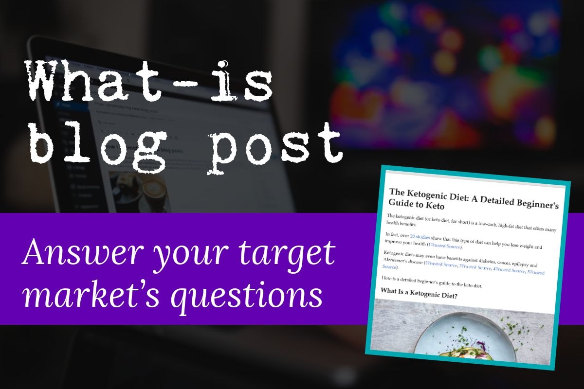The fourth type of blog post is the what-is blog post which is great if you want to answer your target market’s questions. The image includes a screenshot of a typical what-is blog post.