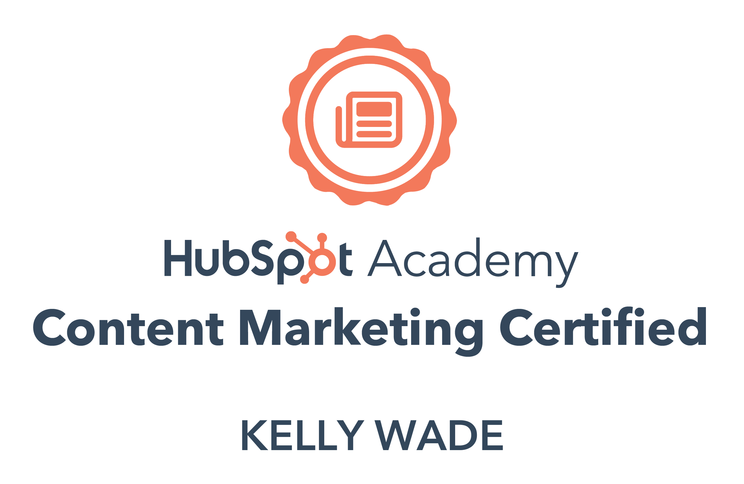 Certificate that proves Kelly has passed the HubSpot Academy Content Marketing certification