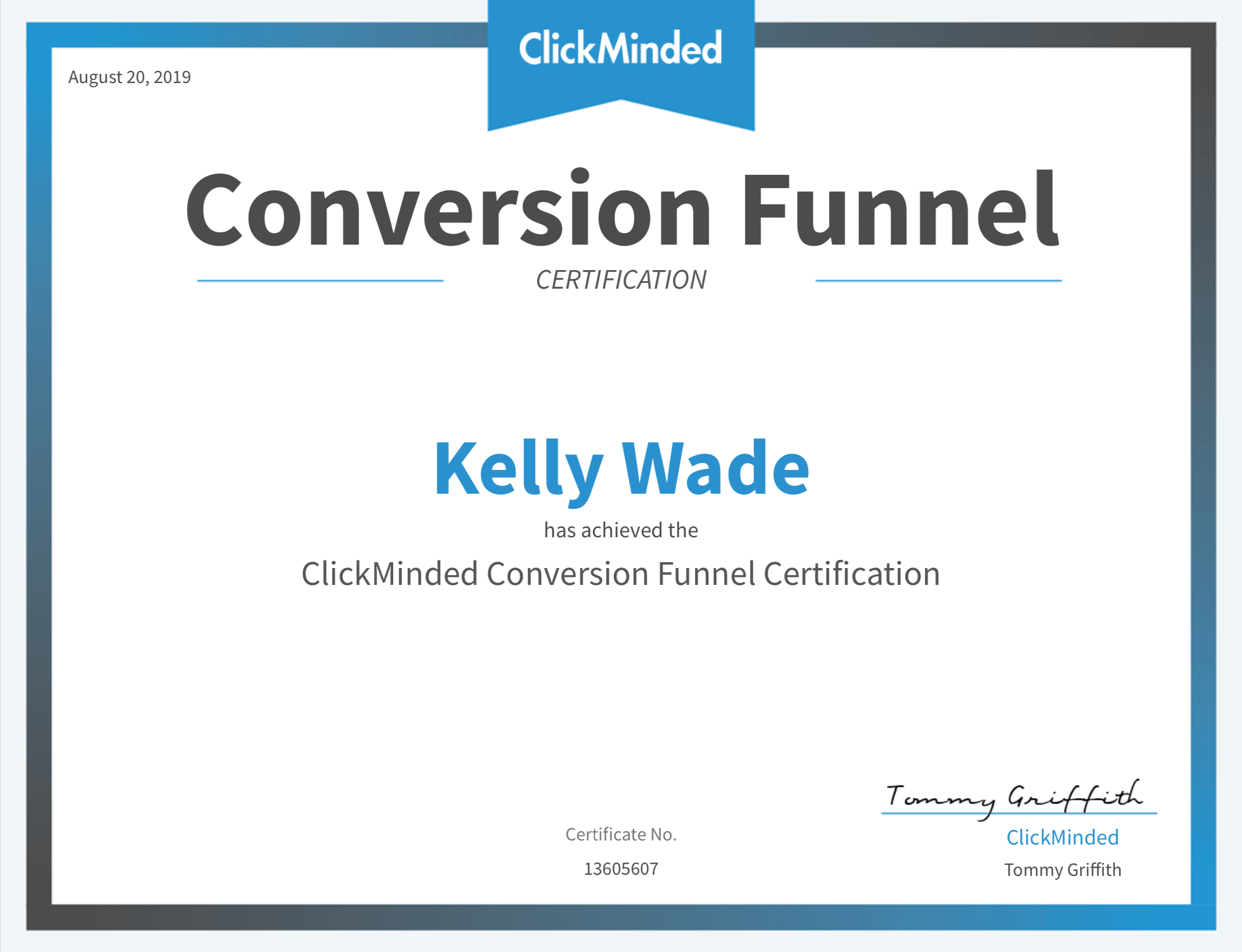 Certificate to prove Kelly has passed the Click Minded Conversion Funnel certification