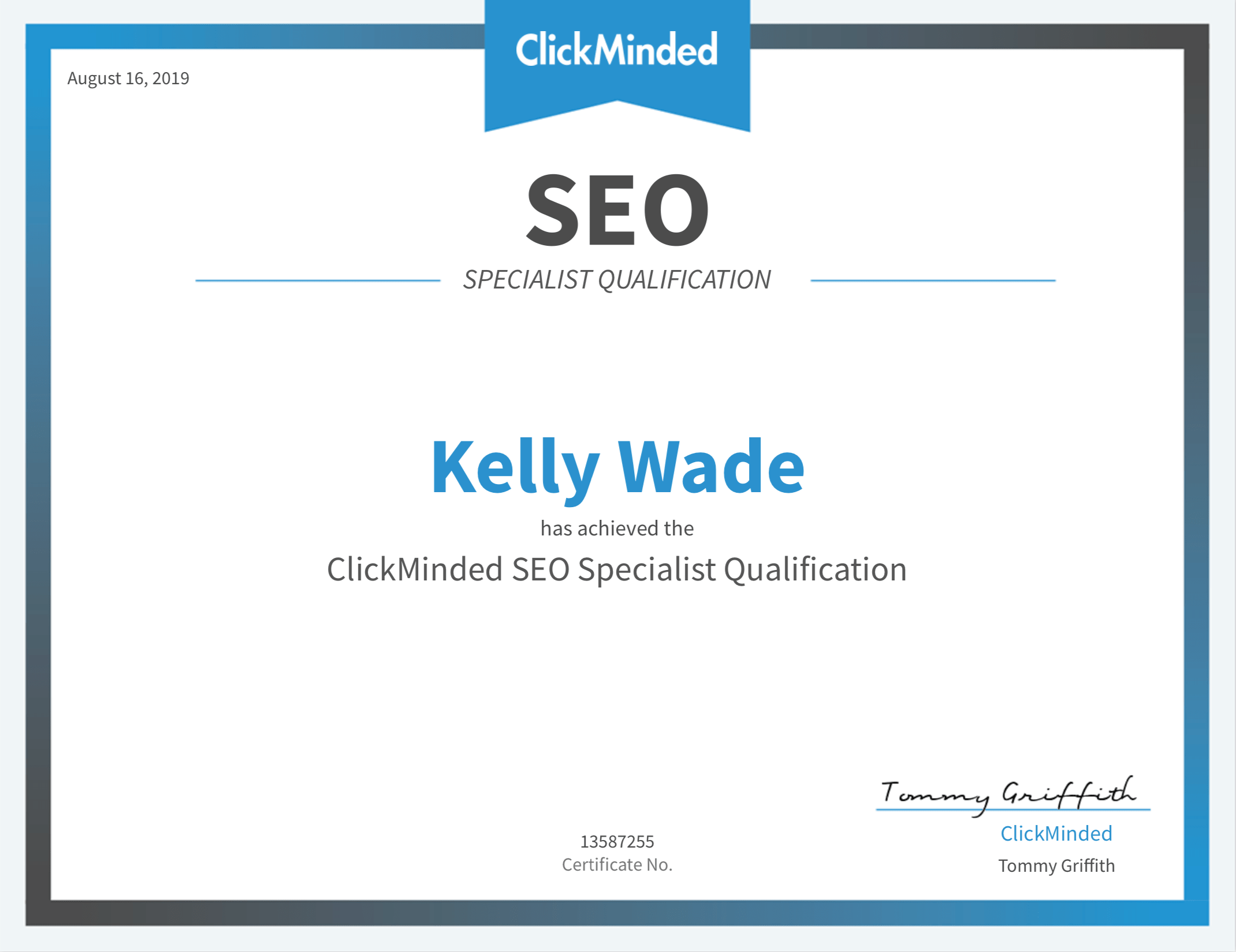 Certificate demonstrating that Kelly has attained the ClickMinded SEO Specialist certification