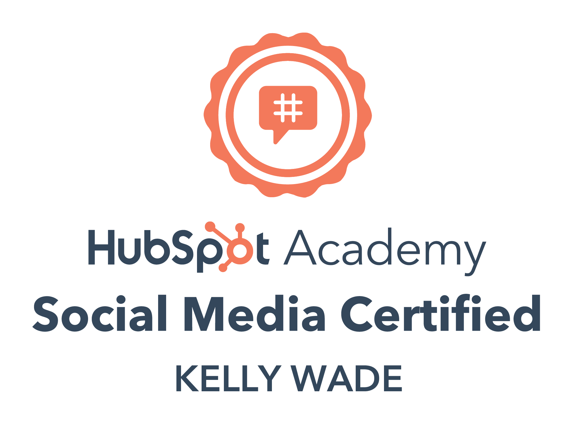 Certificate that proves Kelly has passed the HubSpot Academy Social Media certification