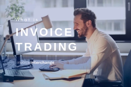 What is Invoice Trading? — blog post