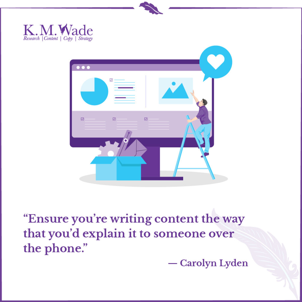 An illustrated graphic with Carolyn Lyden's advice on writing content as though explaining it conversationally over the phone.