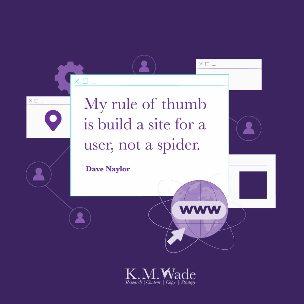 An illustration with Dave Naylor's quote reminding marketers to prioritise users over search engine spiders in website design.